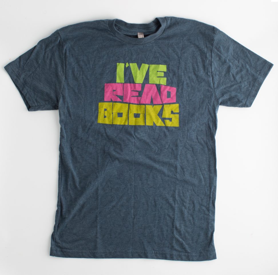 I've Read Books T-Shirt t-shirt from WORD Bookstore